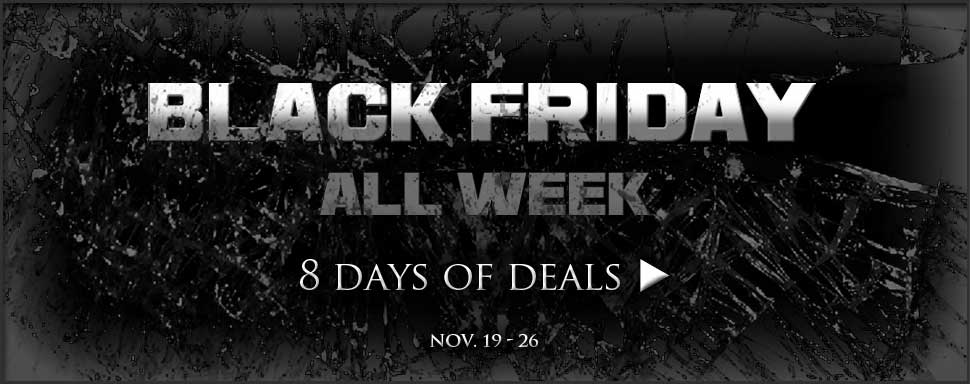 Black Friday Sale: November 19 - 26, limit 3 per product per Customer