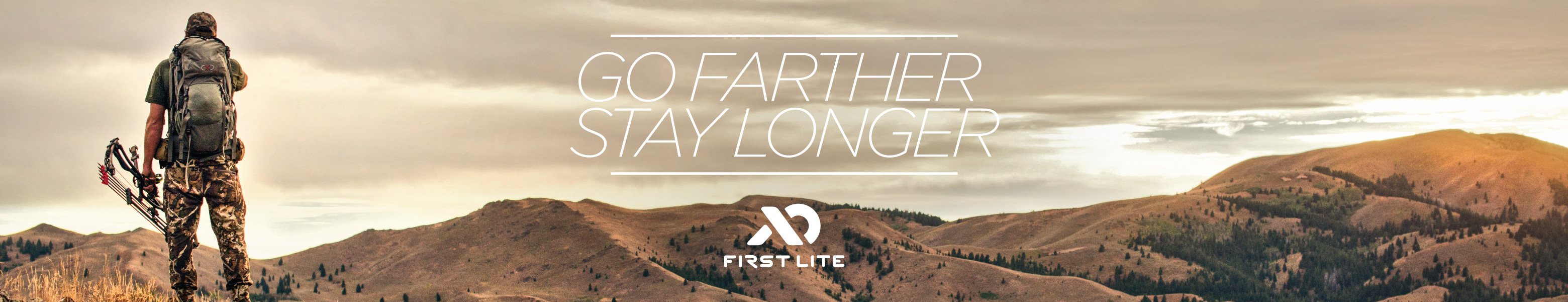 Go Farther Stay Longer – First Lite