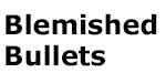 Blemished Bullets products
